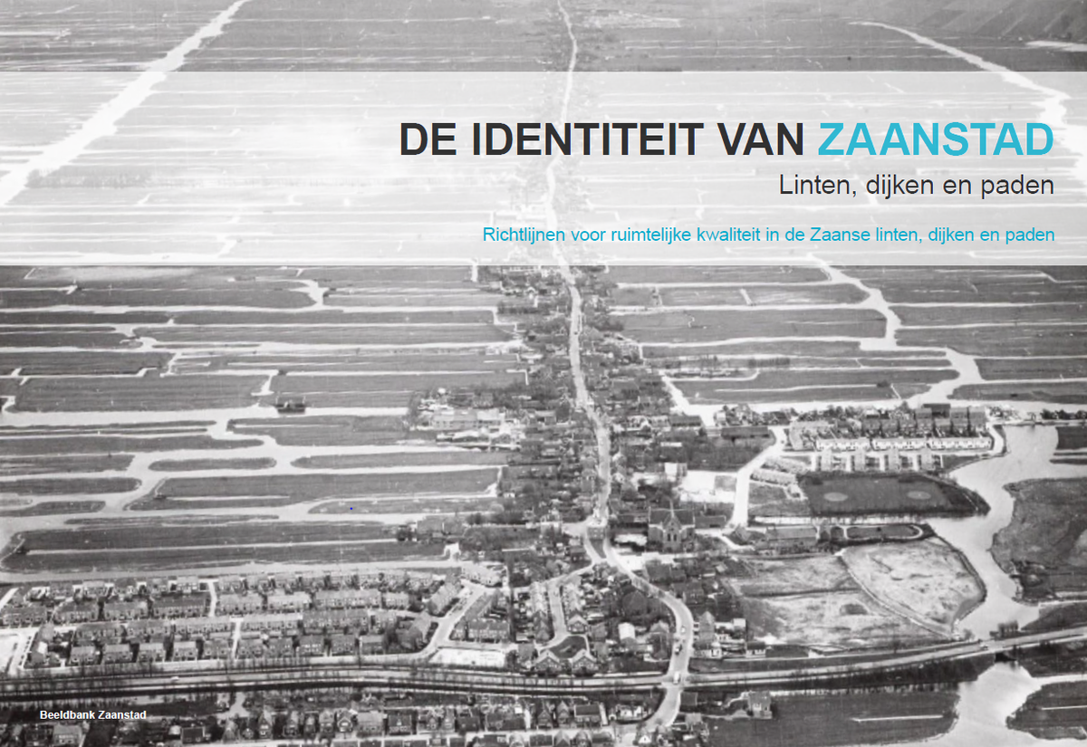 Cover van het document De identiteit van Zaanstad, Linten, dijken en paden